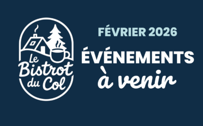 Le programme de février 2026 au Bistrot du Col